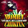 Download track Bomba Chikita (Myf, Cuban MOB)