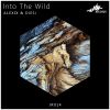 Download track Into The Wild (Original Mix)