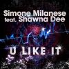 Download track U Like It (Original Mix)