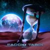 Download track Faccio Tardi (Intro)