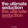 Download track The Ultimate Seduction (Studio Mix)