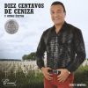 Download track Diez Centavos De Ceniza