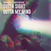 Download track Outta Sight, Outta My Mind (Live)