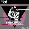 Download track I Need You (Original Mix)