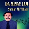 Download track Ma Darta Makh Ke Pa Rastay Da Minay Jam De