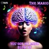 Download track You Got My Mind Blow Up (Extended Mix)