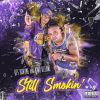 Download track Still Smokin'