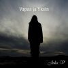 Download track Vapaa Ja Yksin