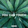 Download track You Can Touch (Original Mix)