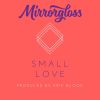 Download track Small Love