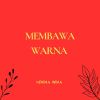 Download track Membawa Warna