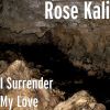 Download track I Surrender My Love