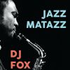 Download track Jazz Matazz