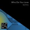 Download track Who Do You Love (Alejandro Molinari Remix)