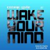 Download track Wake Your Mind Episode 148