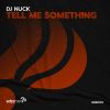 Download track Tell Me Something (Radio Mix)