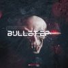 Download track Bullet