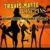 Download track Sometimes I Wanna Dance