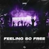 Download track Feeling So Free