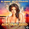 Download track Adicta Al Sexo (DJ Paulito)