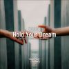 Download track Hold Your Dream (Original Mix)