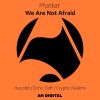 Download track We Are Not Afraid (Hacobb Remix)