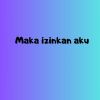 Download track Maka Izinkan Aku