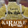 Download track Lucero (In The Style Of Y Volvere) [Karaoke Version]