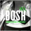 Download track Bosh (Brapp VIP)