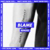 Download track Blame (Tisoki Remix)