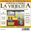 Download track La Viejecita Parte 5 (ELSA DEL CAMPO, SANTIAGORAMALLE, LUIS FRANCO, JOSE MARIN, ELADIO CUEVAS & ANIBAL VELA)