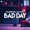 Download track Bad Day