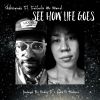 Download track See How Life Goes