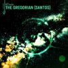 Download track The Gregorian (Santos) (Extended Mix)