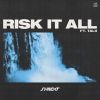 Download track Risk It All (Extended Mix)