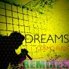Download track Dreams (Tocadisco Remix)