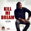 Download track Kill Mi'dream