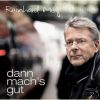 Download track Dann Mach's Gut