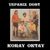 Download track Vefasız Dost