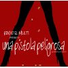 Download track Una Pistola Peligrosa