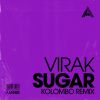 Download track Sugar (Extended Mix; Kolombo Remix)