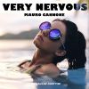 Download track Very Nervous (Original Mix)