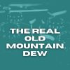 Download track The Real Old Mountain Dew