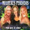 Download track Pout Pourri Eu Sou Seu Fa Menininha Meu Amor / Meu Ex-Amor