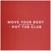 Download track Move Your Body (Nsf Mixtape Mix)