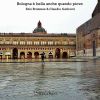 Download track Bologna E' Bella Anche Quando Piove