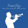 Download track Trumpet Jazz - Soft Jazz To Relax, Work, Study
