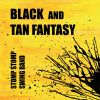 Download track Black & Tan Fantasy