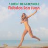 Download track A Ritmo De Guacamole