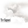 Download track Tre Signori